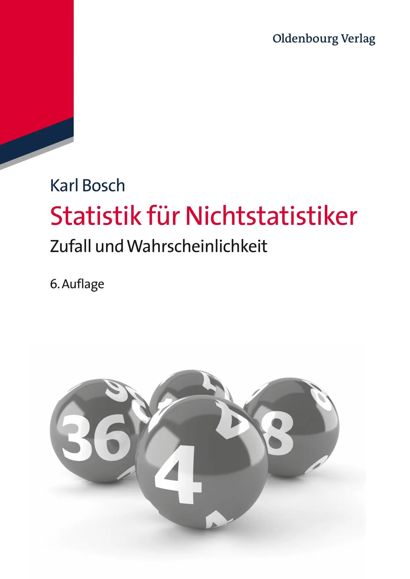 Cover: 9783486597783 | Statistik für Nichtstatistiker | Zufall und Wahrscheinlichkeit | Bosch