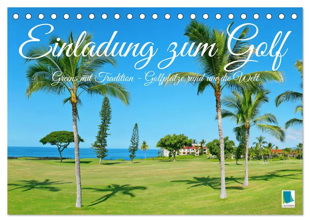 Cover: 9783516597783 | Einladung zum Golf (Tischkalender 2026 DIN A5 quer), CALVENDO...