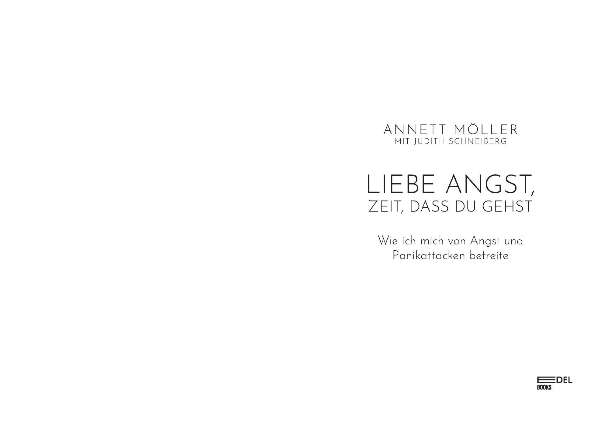 Bild: 9783841907783 | Liebe Angst, Zeit, dass du gehst | Annett Möller | Taschenbuch | 2021