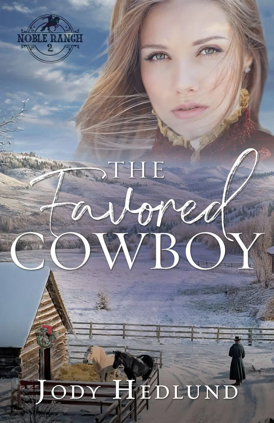 Cover: 9798989627783 | The Favored Cowboy | A Sweet Historical Romance | Jody Hedlund | Buch