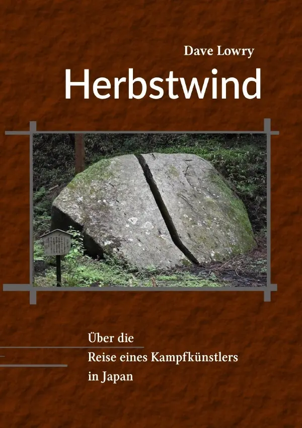 Cover: 9783565097883 | Herbstwind | Über die Reise eines Kampfkünstlers in Japan. DE | Lowry