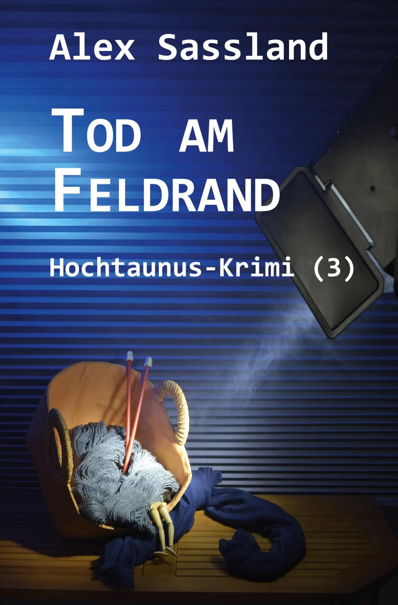 Cover: 9783759207883 | Tod am Feldrand | Hochtaunus-Krimi (4) | Alex Sassland | Taschenbuch