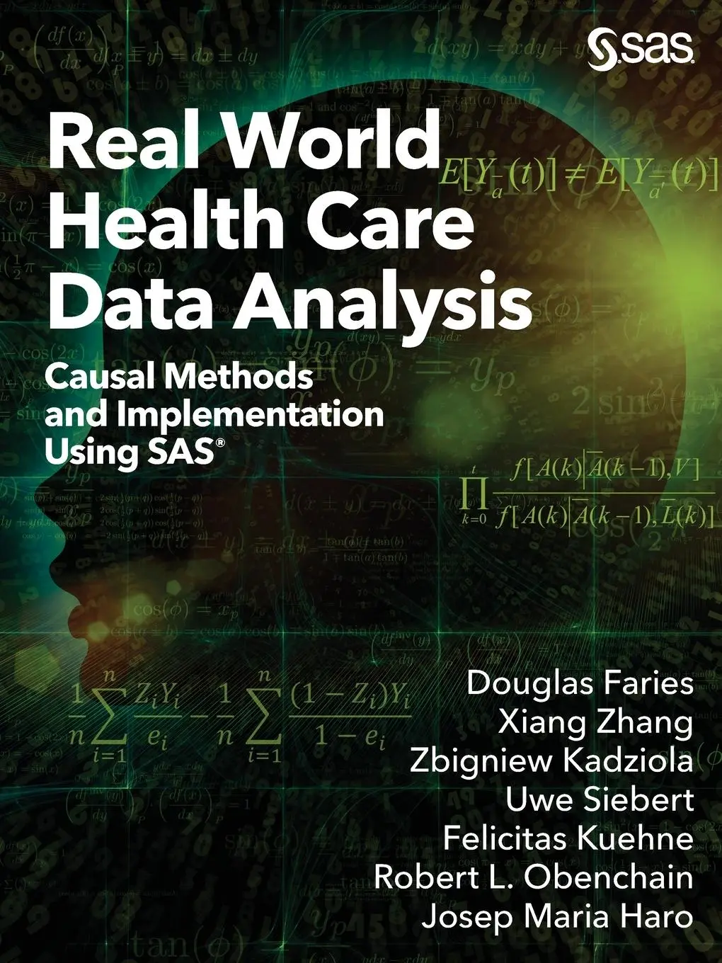 Cover: 9781642957983 | Real World Health Care Data Analysis | Douglas Faries (u. a.) | Buch