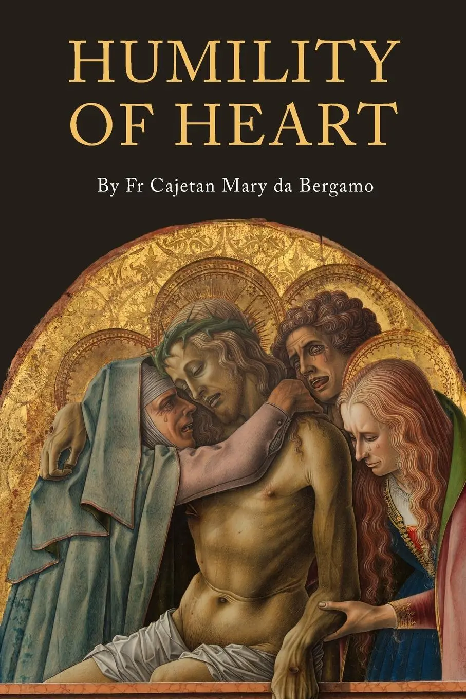 Cover: 9781684227983 | Humility of Heart | Fr. Cajetan Mary da Bergamo | Taschenbuch | 2023