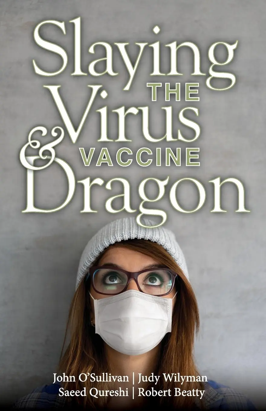 Cover: 9781949267983 | Slaying the Virus and Vaccine Dragon | Saeed Qureshi (u. a.) | Buch