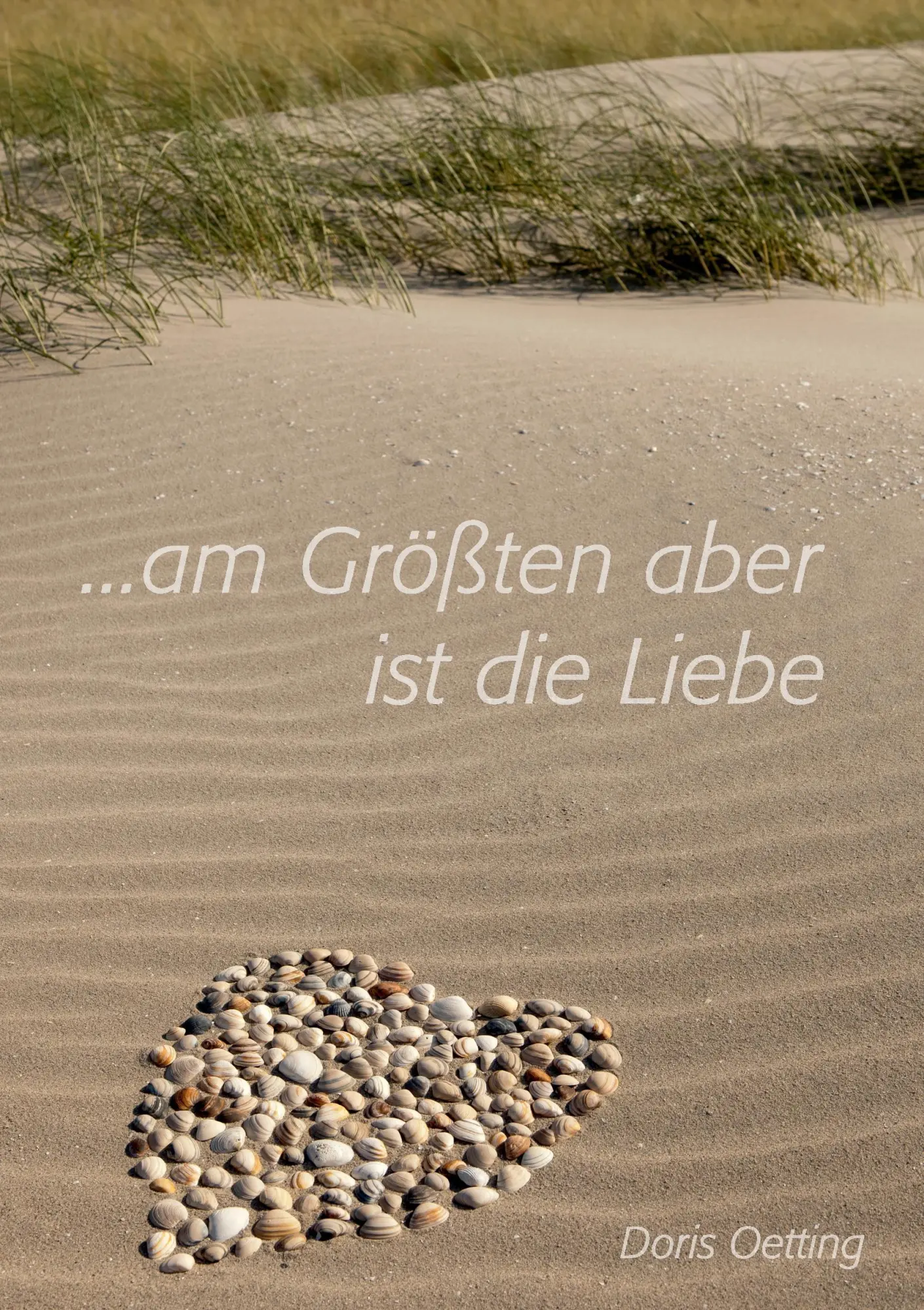Cover: 9783734517983 | Am Größten aber ist die Liebe | Doris Oetting | Taschenbuch | 360 S.