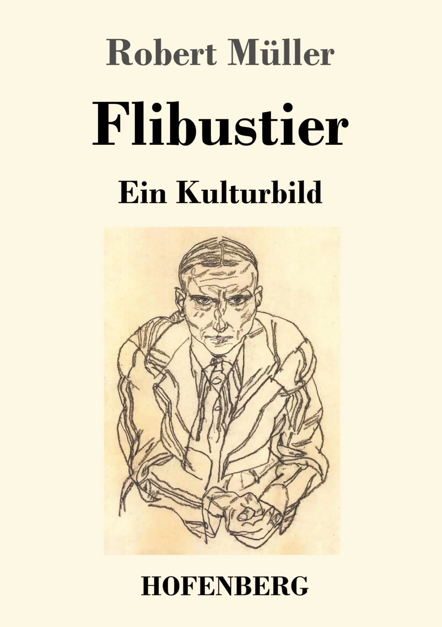 Cover: 9783743737983 | Flibustier | Ein Kulturbild | Robert Müller | Taschenbuch | 60 S.
