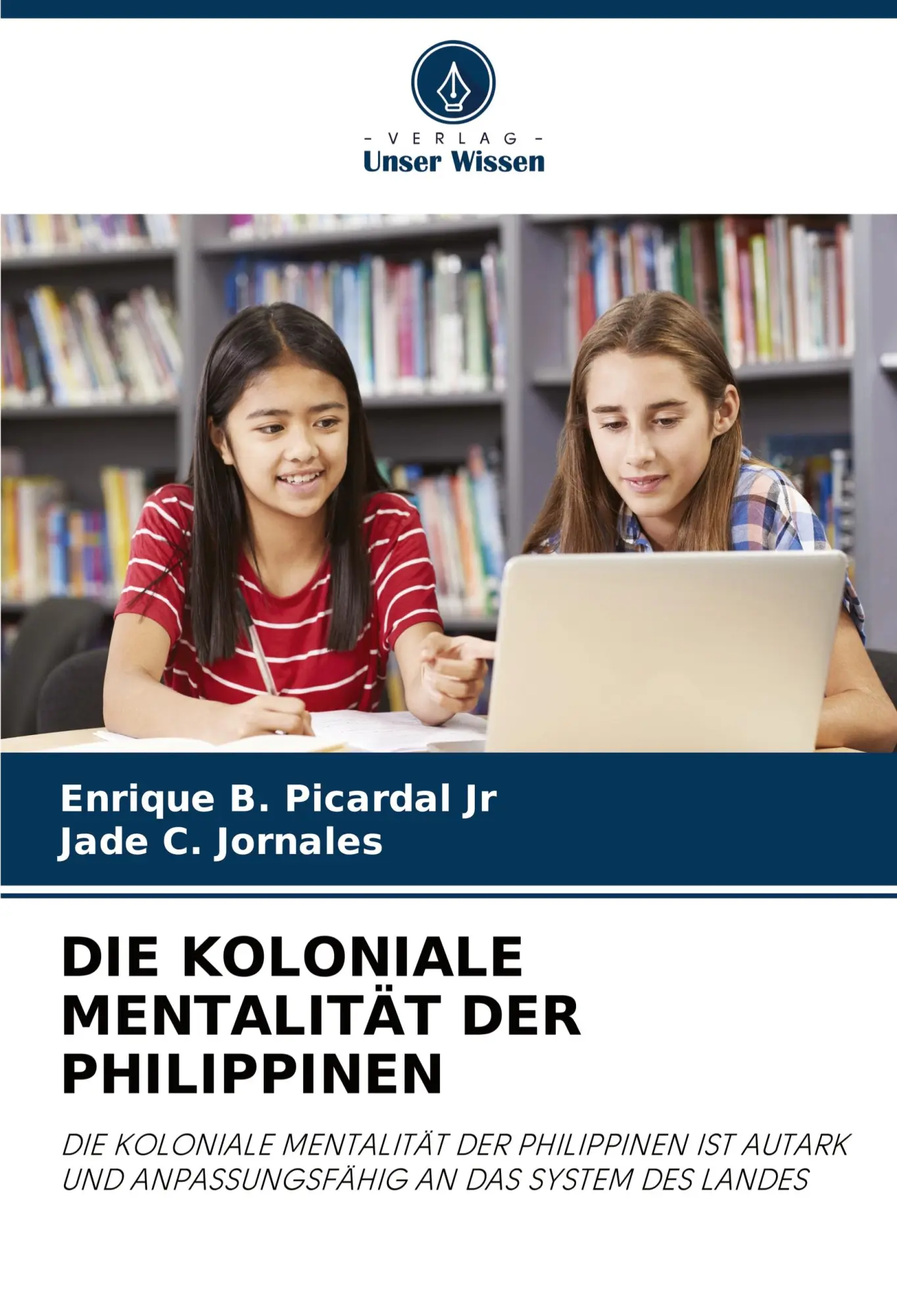 DIE KOLONIALE MENTALITÄT DER PHILIPPINEN