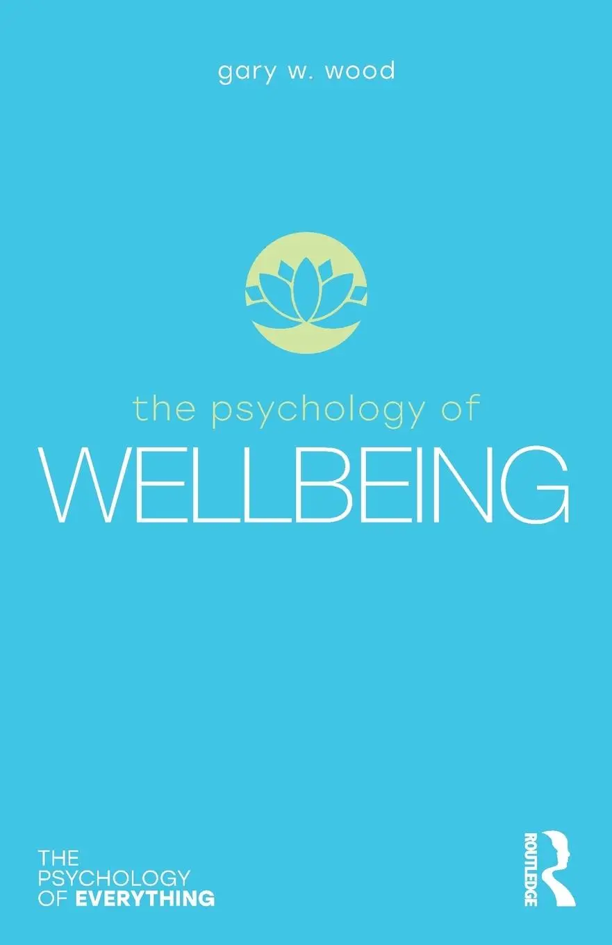Cover: 9780367898083 | The Psychology of Wellbeing | Gary W. Wood | Taschenbuch | Englisch