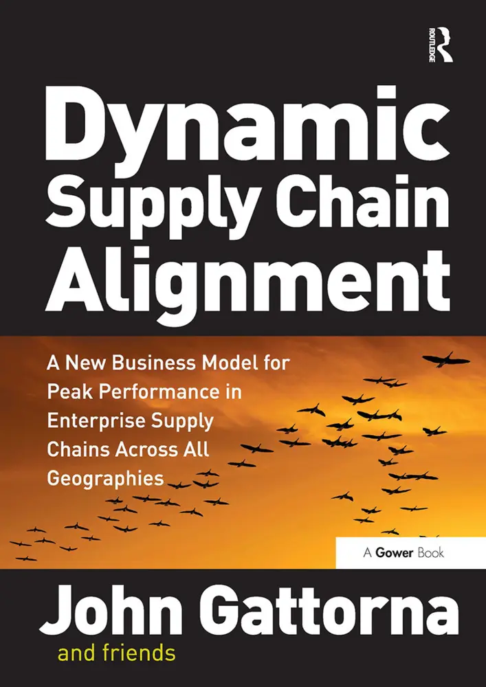 Cover: 9781032838083 | Dynamic Supply Chain Alignment | John Gattorna | Taschenbuch | 2024