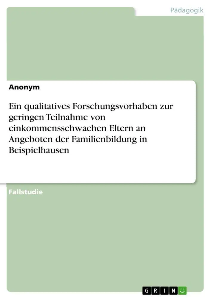 Cover: 9783389138083 | Ein qualitatives Forschungsvorhaben zur geringen Teilnahme von...