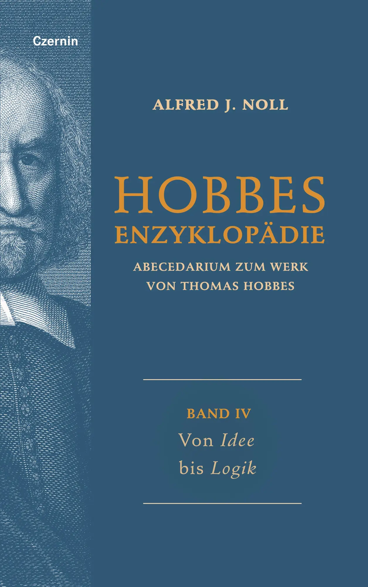 Cover: 9783707608083 | Von Idee bis Logik | Band IV | Alfred J. Noll | Taschenbuch | 600 S.