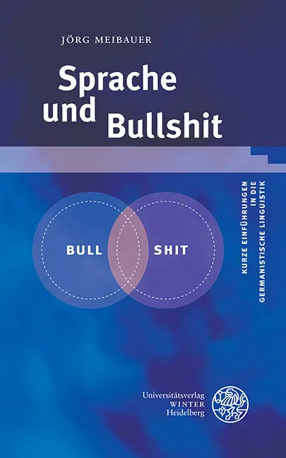 Cover: 9783825348083 | Sprache und Bullshit | Jörg Meibauer | Taschenbuch | VIII | Deutsch