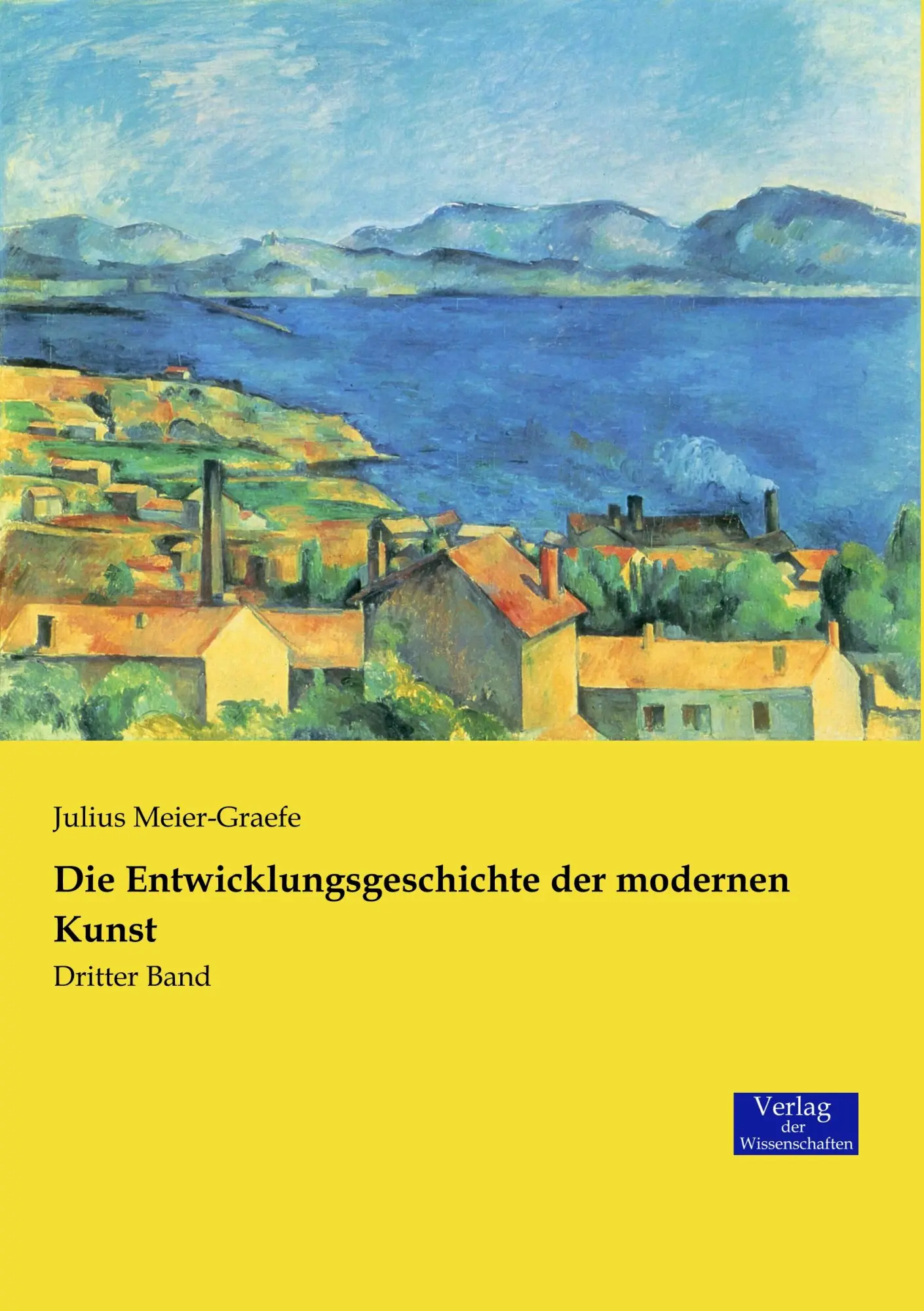 Cover: 9783957008183 | Die Entwicklungsgeschichte der modernen Kunst | Dritter Band | Buch