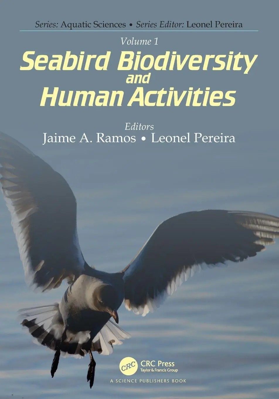 Cover: 9780367498283 | Volume 1 | Seabird Biodiversity and Human Activities | Ramos (u. a.)