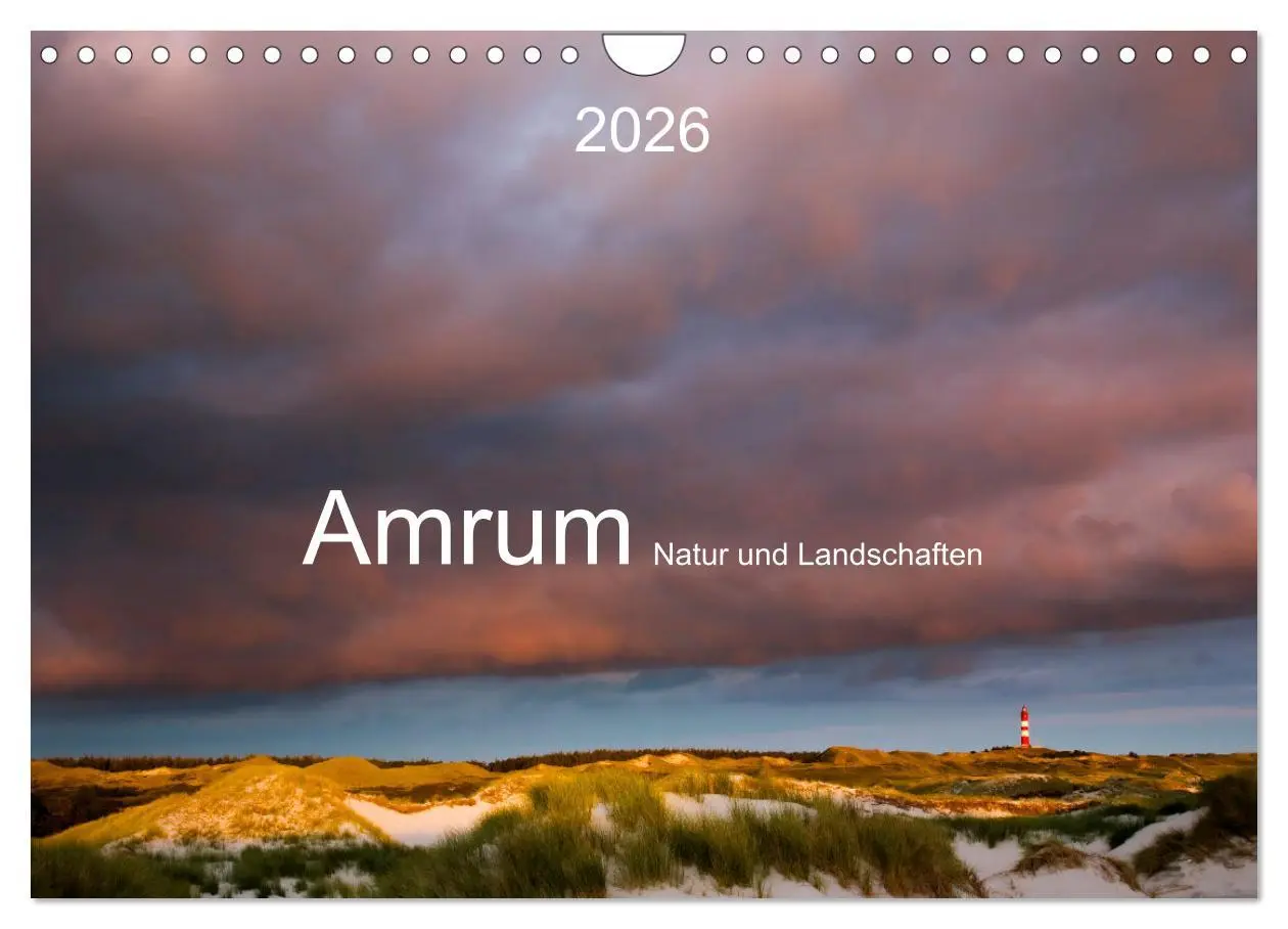 Cover: 9783516068283 | Amrum. Natur und Landschaften (Wandkalender 2026 DIN A4 quer),...