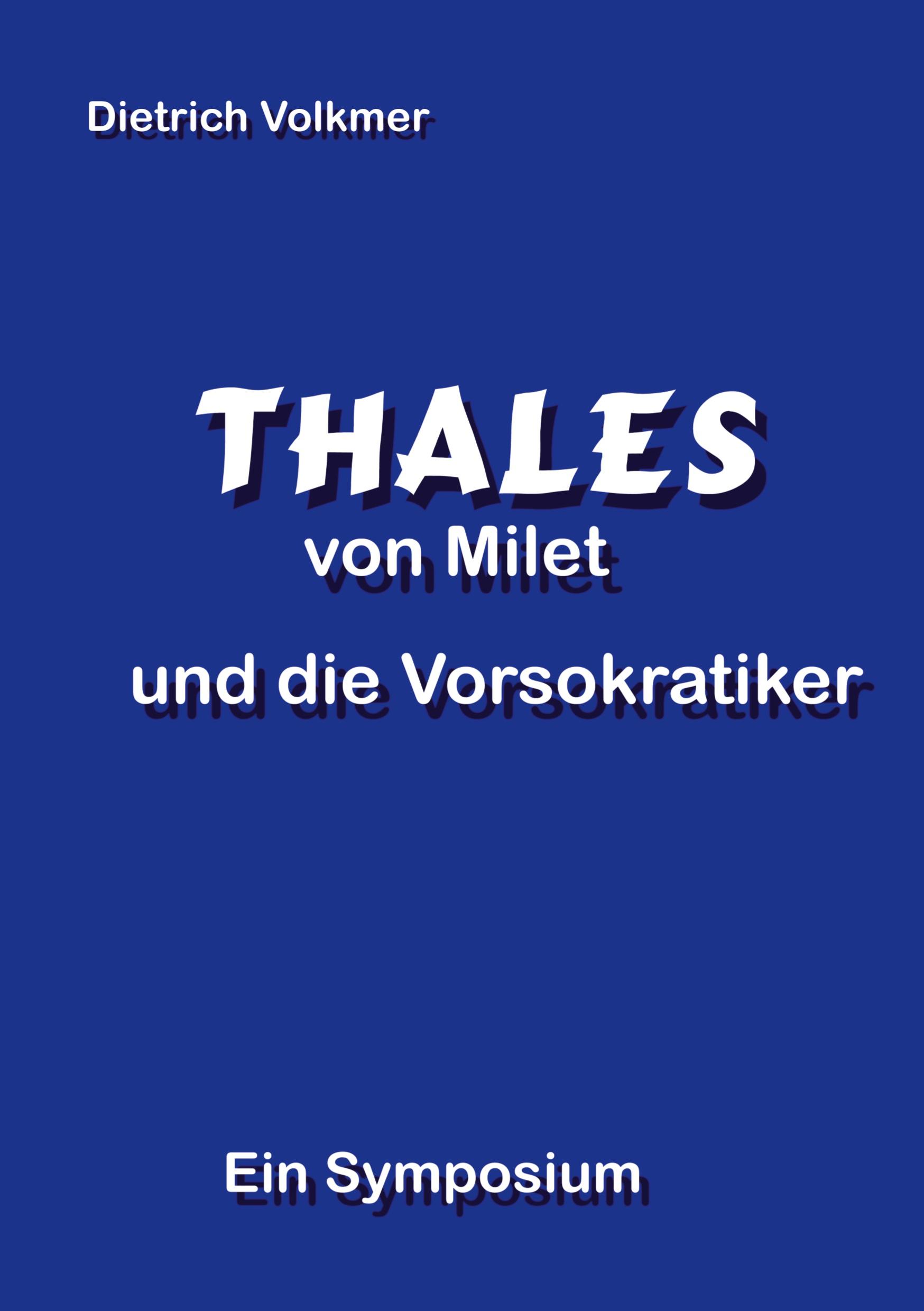Cover: 9783769378283 | Thales von Milet und die Vorsokratiker | Ein Symposium | Volkmer