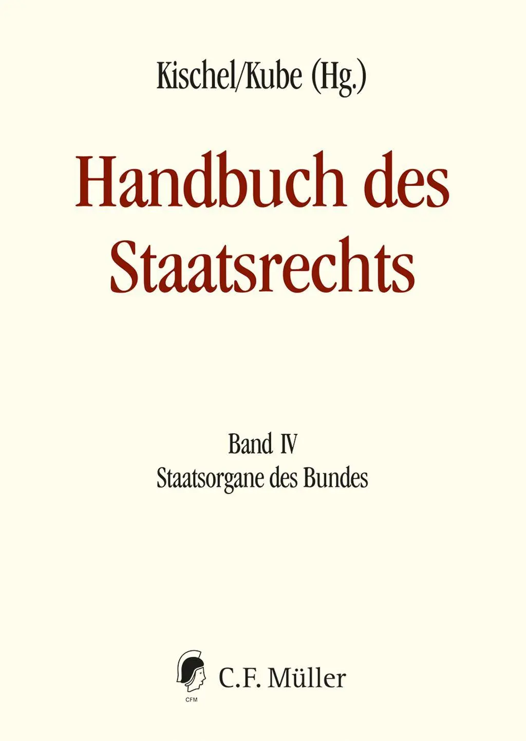 Handbuch des Staatsrechts - Neuausgabe - Neuware
