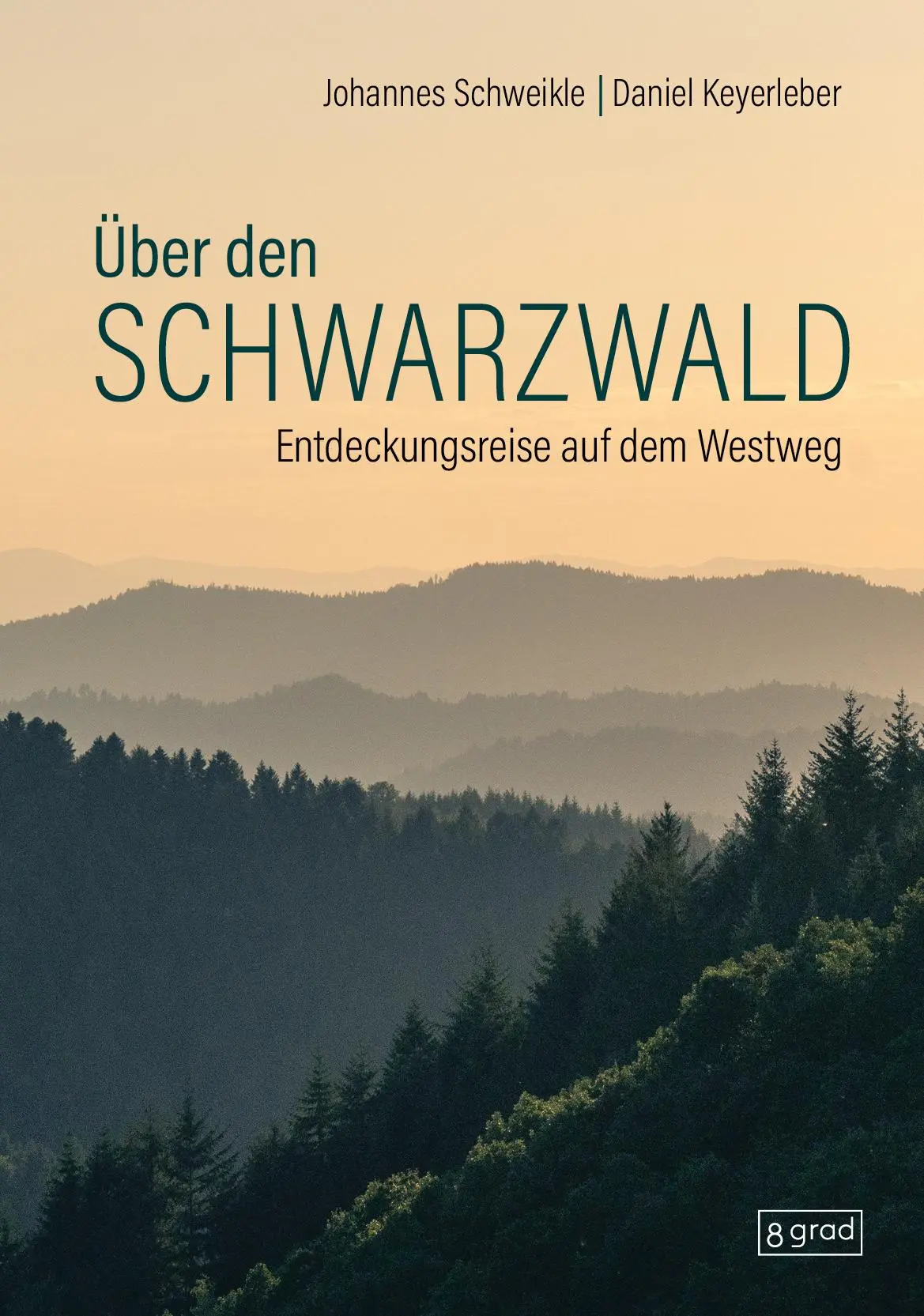 Cover: 9783910228283 | Über den Schwarzwald | Entdeckungsreise auf dem Westweg | Buch | 2024