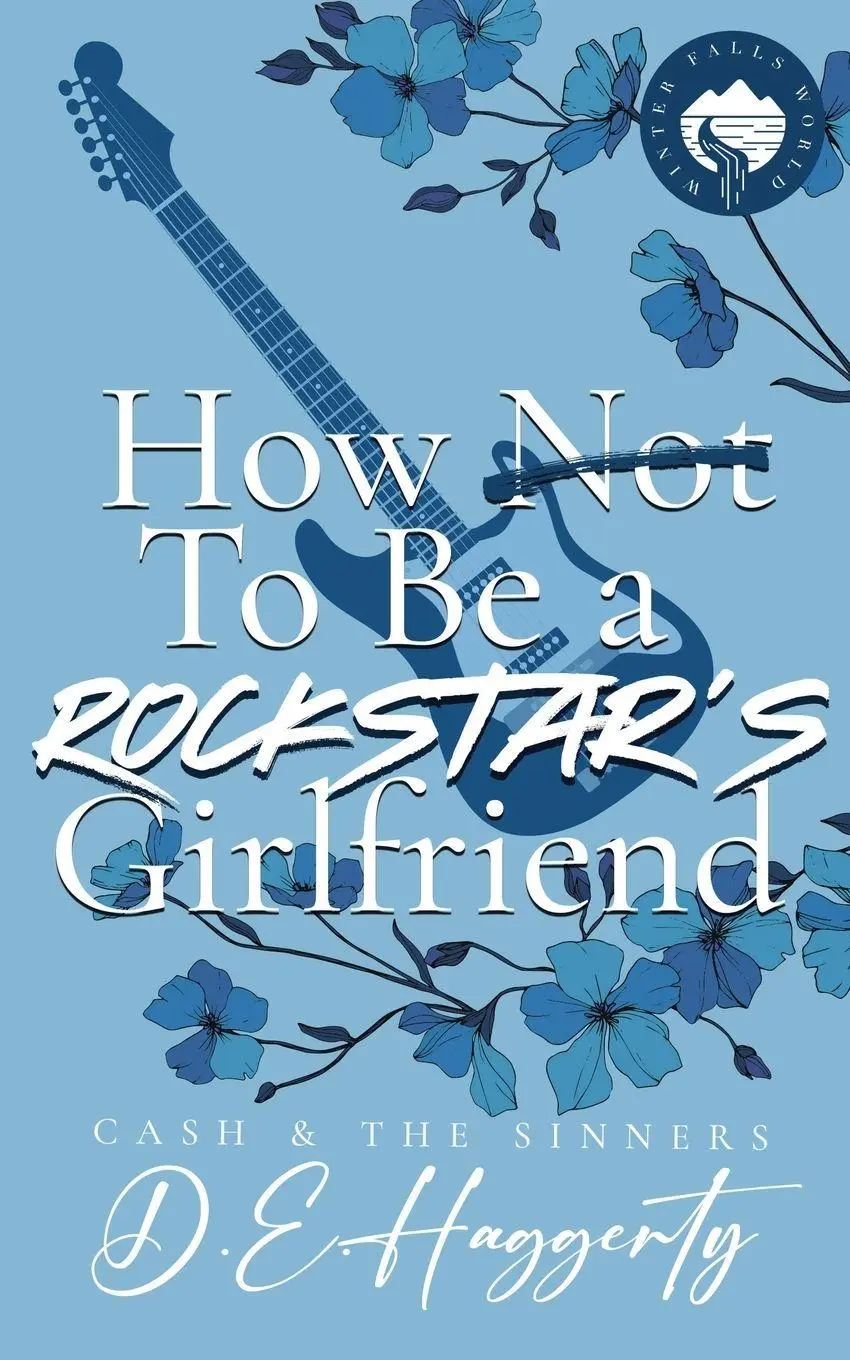 Cover: 9789083368283 | How to Be a Rockstar's Girlfriend | D. E. Haggerty | Taschenbuch