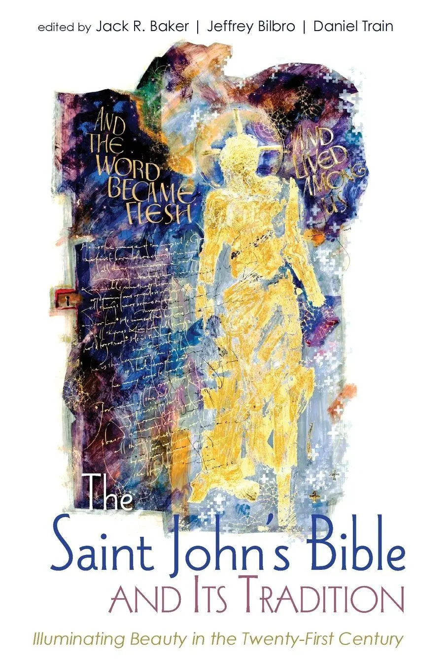 Cover: 9781532618383 | The Saint John's Bible and Its Tradition | Jack Baker (u. a.) | Buch