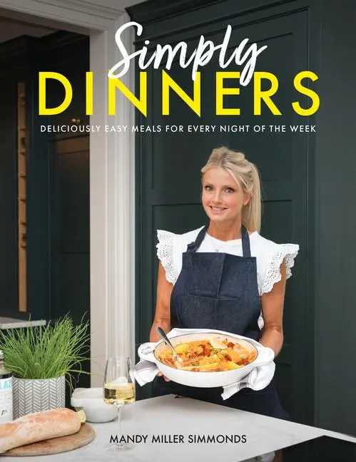 Cover: 9781915538383 | Simply Dinners | Deliciously Easy Meals for Every Night of the Week