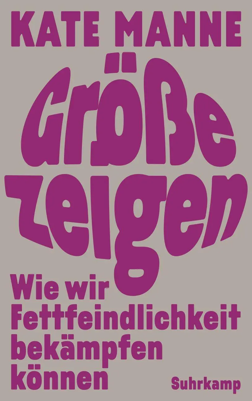 Cover: 9783518588383 | Größe zeigen | Kate Manne | Buch | 350 S. | Deutsch | 2025