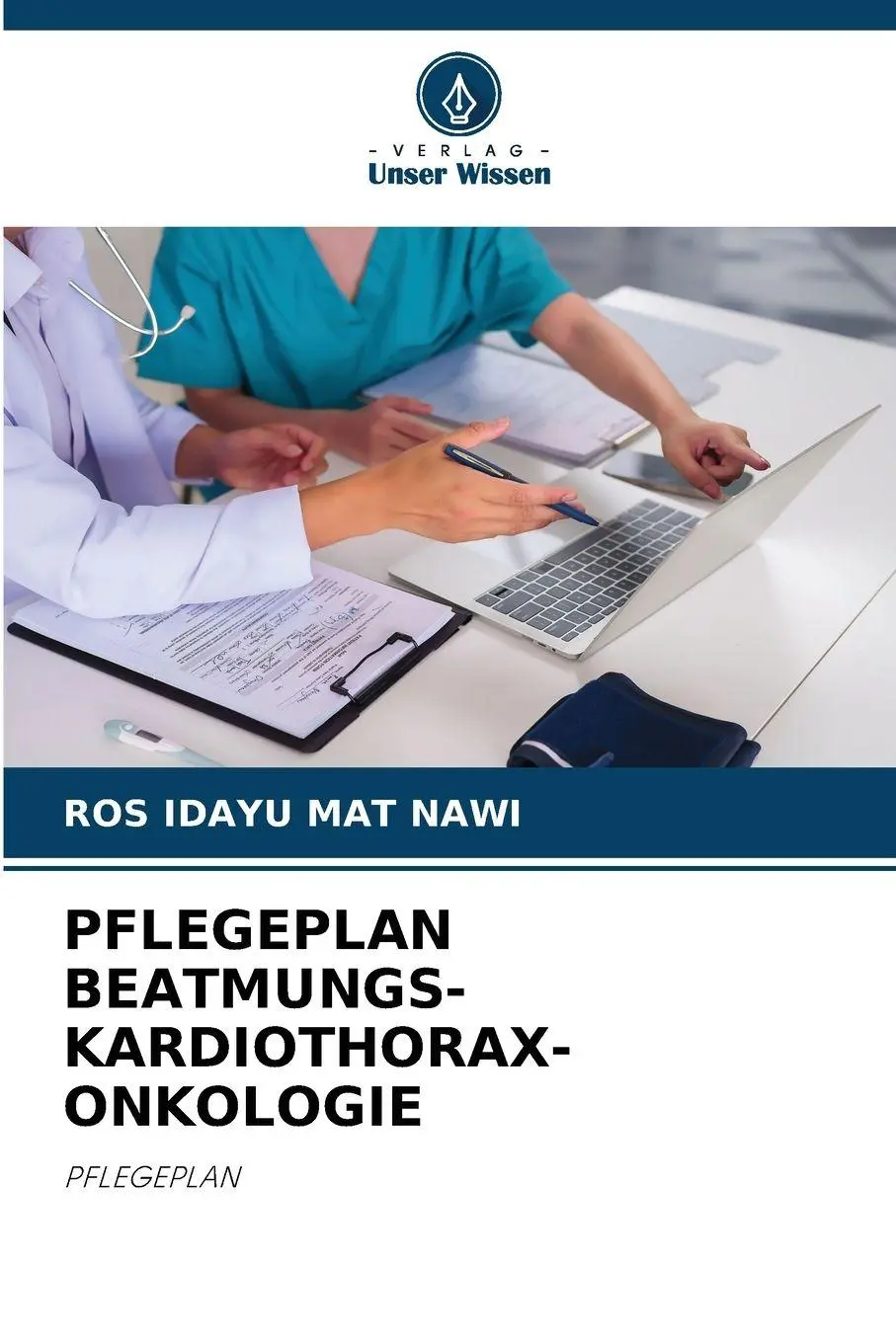 Cover: 9786630128383 | PFLEGEPLAN BEATMUNGS-KARDIOTHORAX-ONKOLOGIE | PFLEGEPLAN | Nawi | Buch