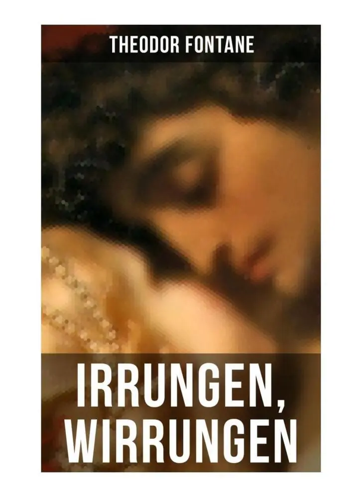 Cover: 9788027258383 | Irrungen, Wirrungen | Die Geschichte einer unstandesgemäßer Liebe