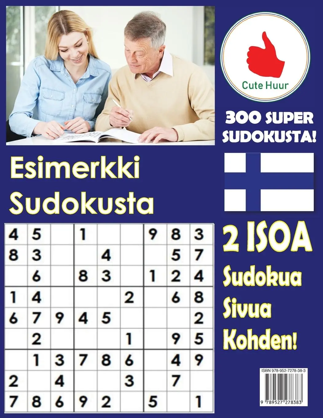 Rückseite: 9789527278383 | Sudoku Aloittelijoille ISOIN KIRJAIMIN | Cute Huur | Taschenbuch