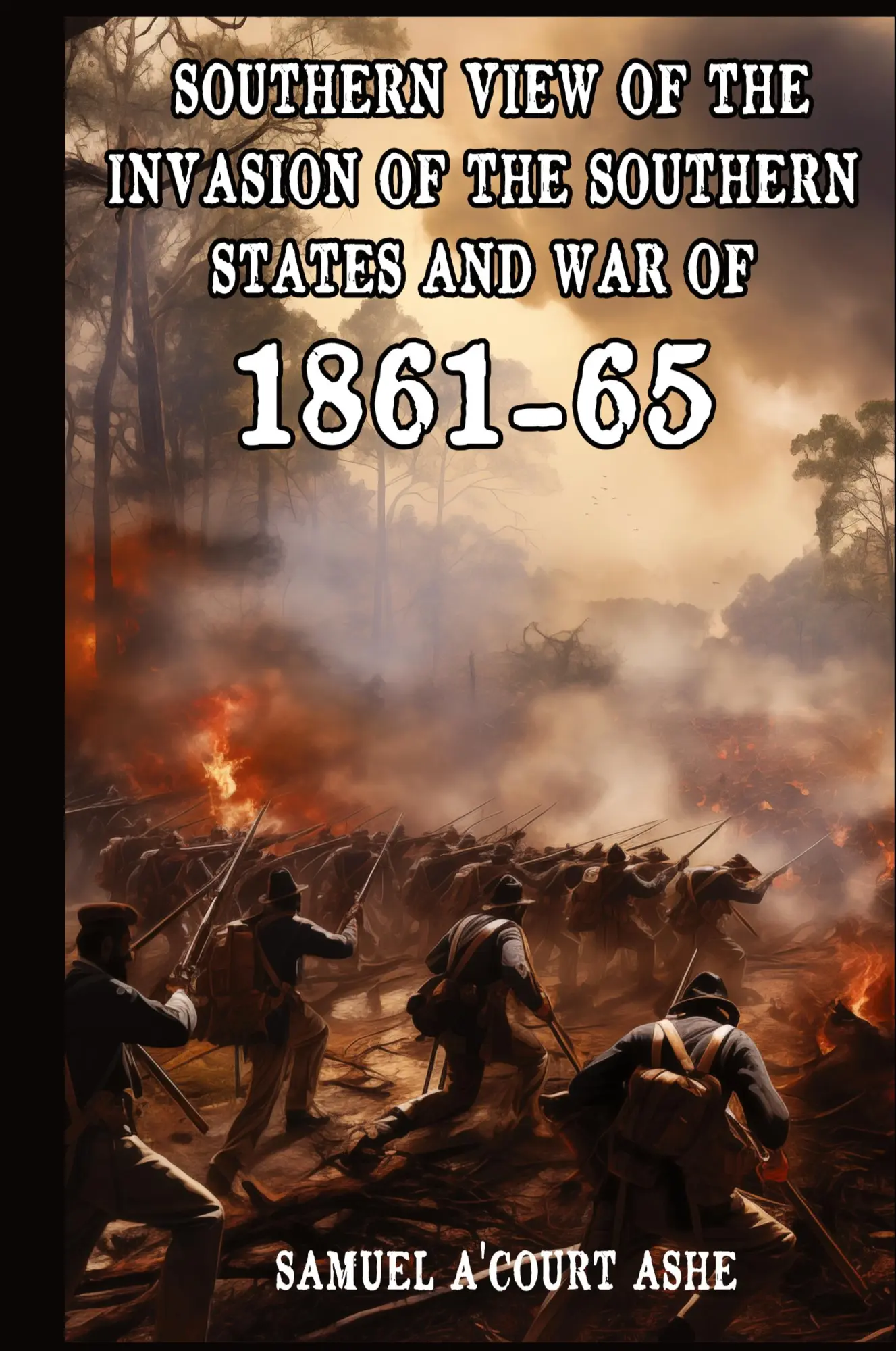 Cover: 9798869228383 | A Southern View of the Invasion of the Southern States and War of...