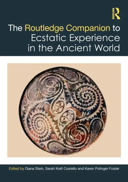 Cover: 9781032108483 | The Routledge Companion to Ecstatic Experience in the Ancient World