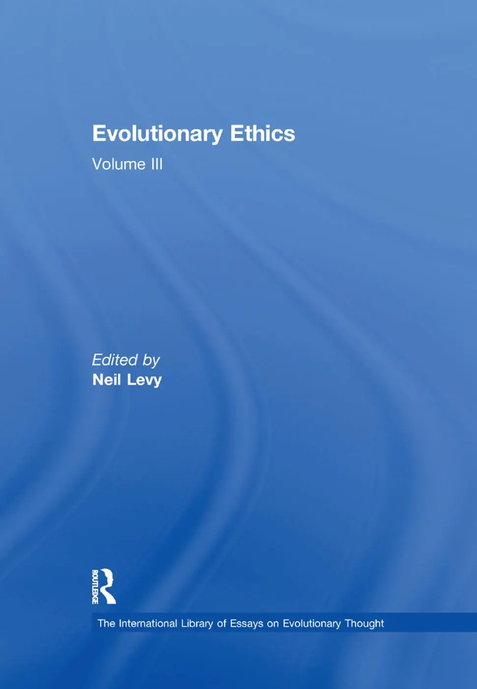 Cover: 9781138378483 | Evolutionary Ethics | Volume III | Neil Levy | Taschenbuch | Englisch
