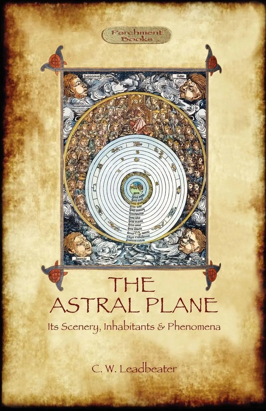Cover: 9781908388483 | The Astral Plane- its scenery, inhabitants &amp; phenomena | Leadbeater