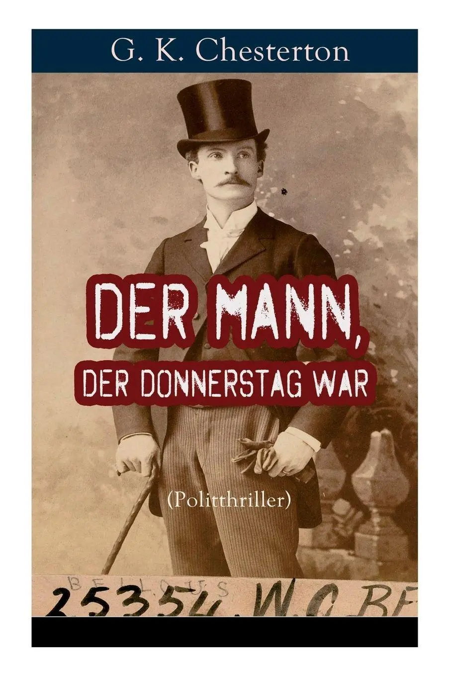 Cover: 9788027318483 | Der Mann, der Donnerstag war (Politthriller) | G. K. Chesterton | Buch