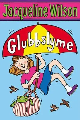 Cover: 9780440868583 | Glubbslyme | Jacquiline Wilson | Taschenbuch | Kartoniert / Broschiert