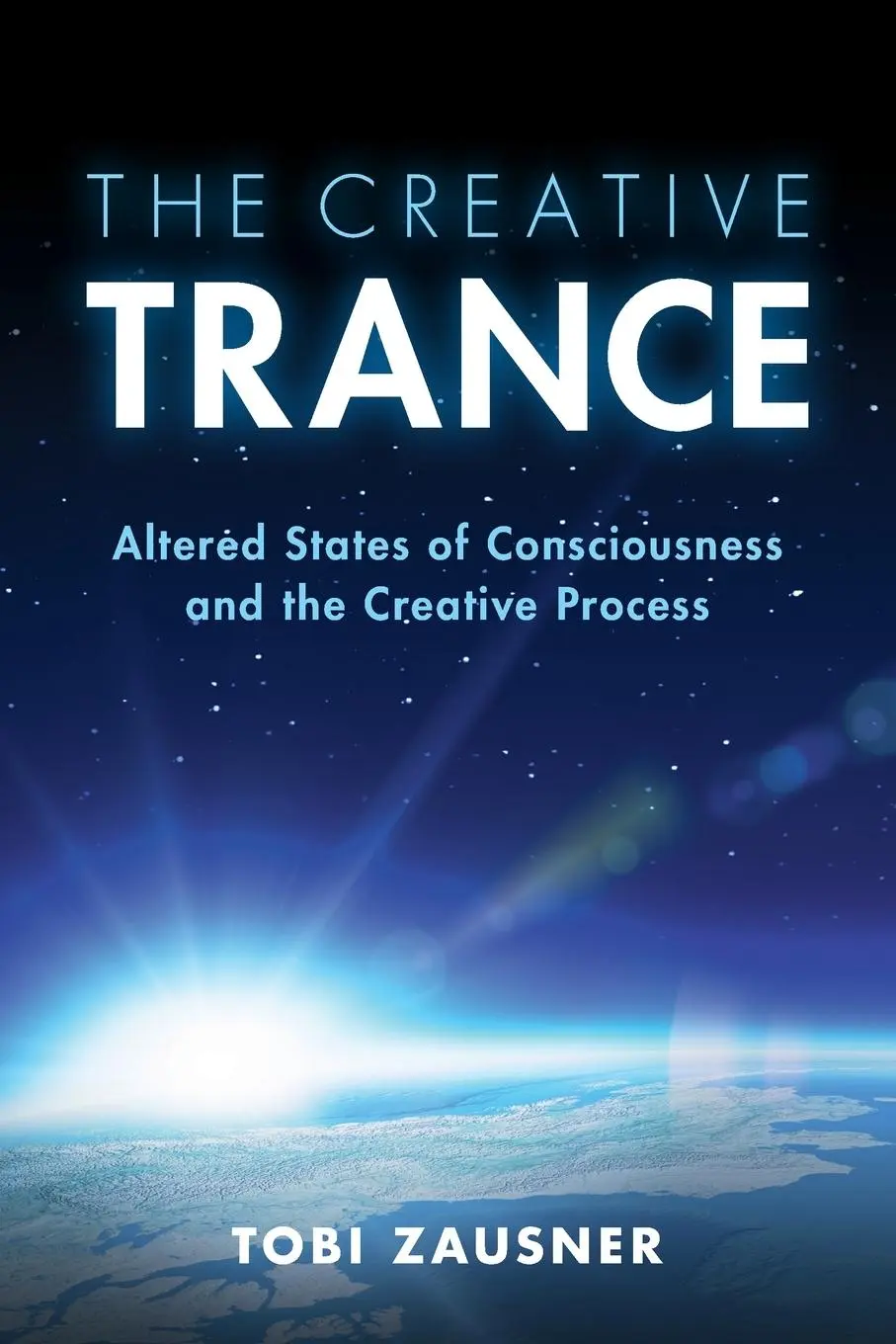 Cover: 9781108738583 | The Creative Trance | Tobi Zausner | Taschenbuch | Englisch | 2022