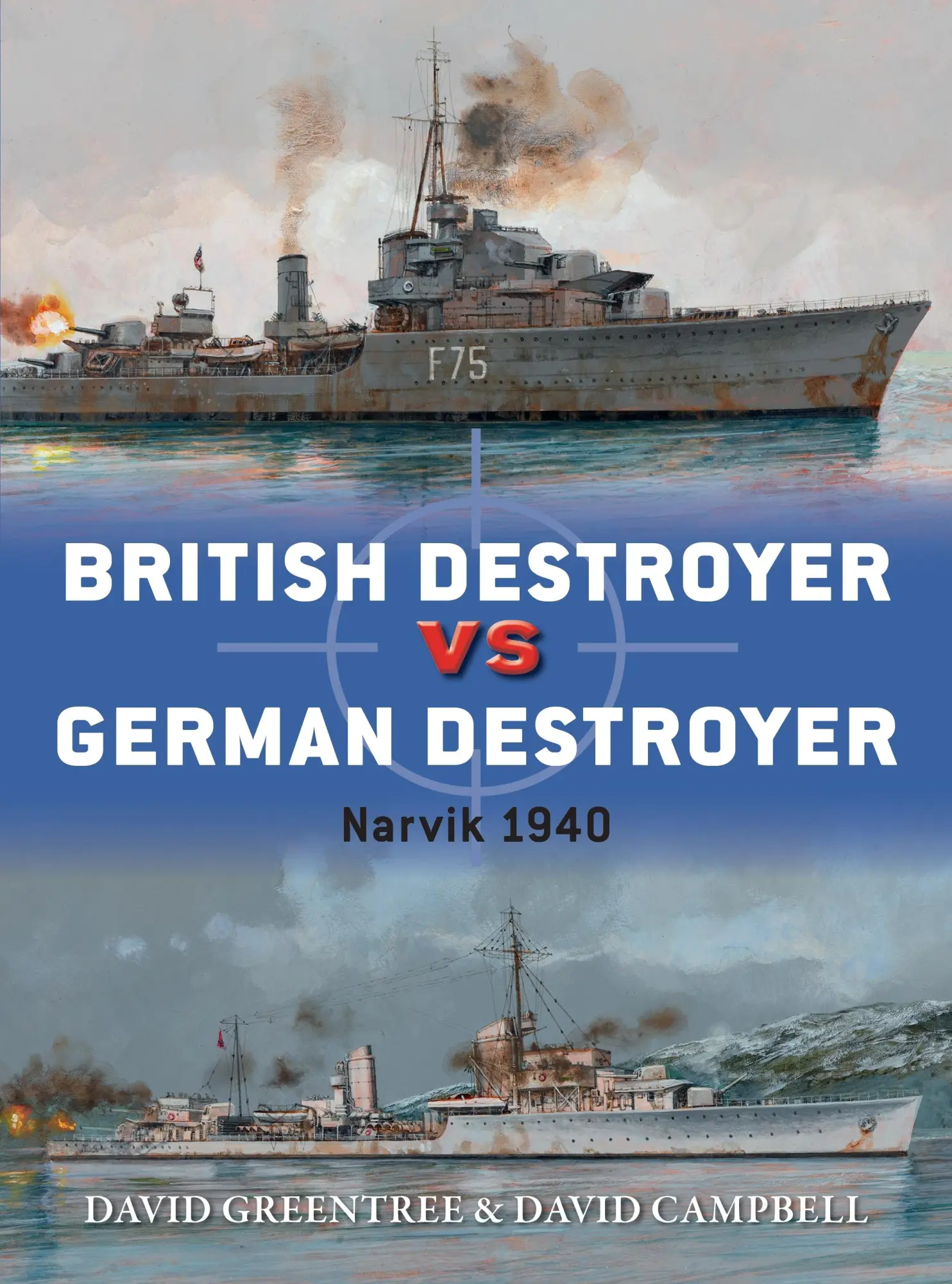 Cover: 9781472828583 | British Destroyer Vs German Destroyer | Narvik 1940 | Taschenbuch