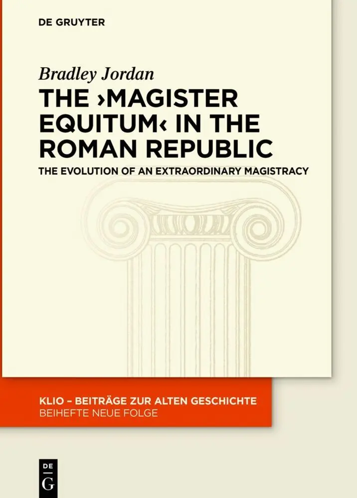 Cover: 9783111338583 | The 'magister equitum' in the Roman Republic | Bradley Jordan | Buch