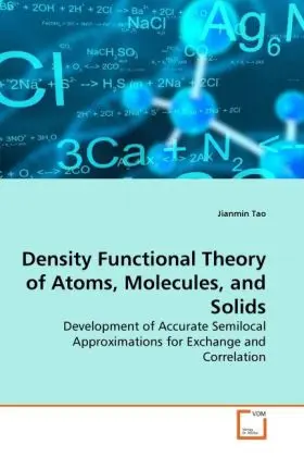 Cover: 9783639278583 | Density Functional Theory of Atoms, Molecules, and Solids | Tao | Buch