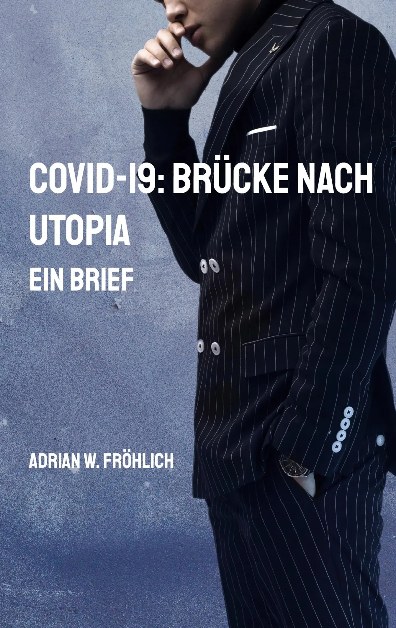 COVID-19: Brücke nach Utopia: Ein Brief