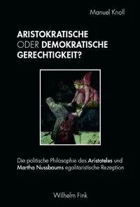 Cover: 9783770548583 | Aristokratische oder demokratische Gerechtigkeit? | Manuel Knoll
