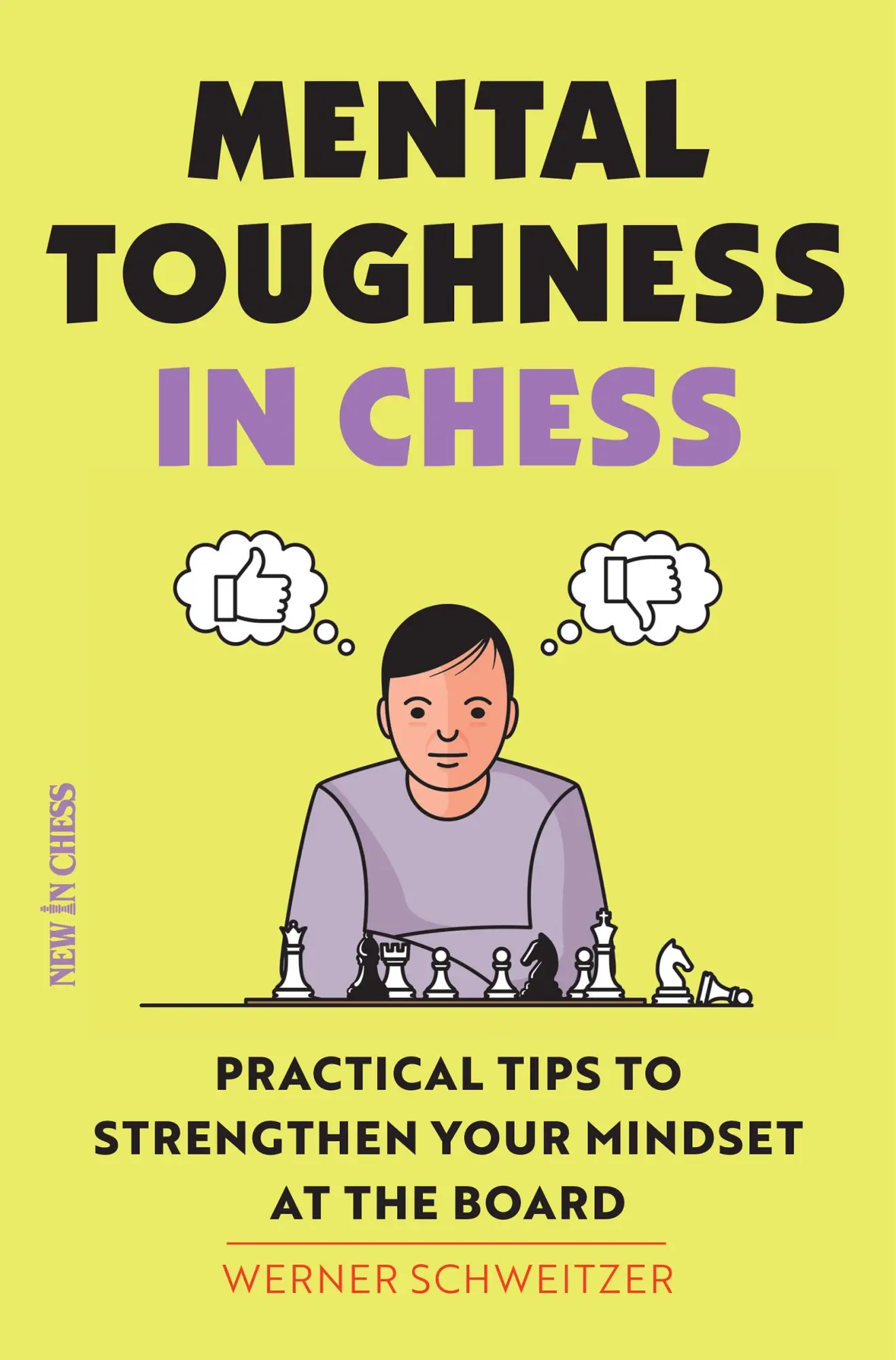 Cover: 9789056918583 | Mental Toughness in Chess | Werner Schweitzer | Taschenbuch | Englisch