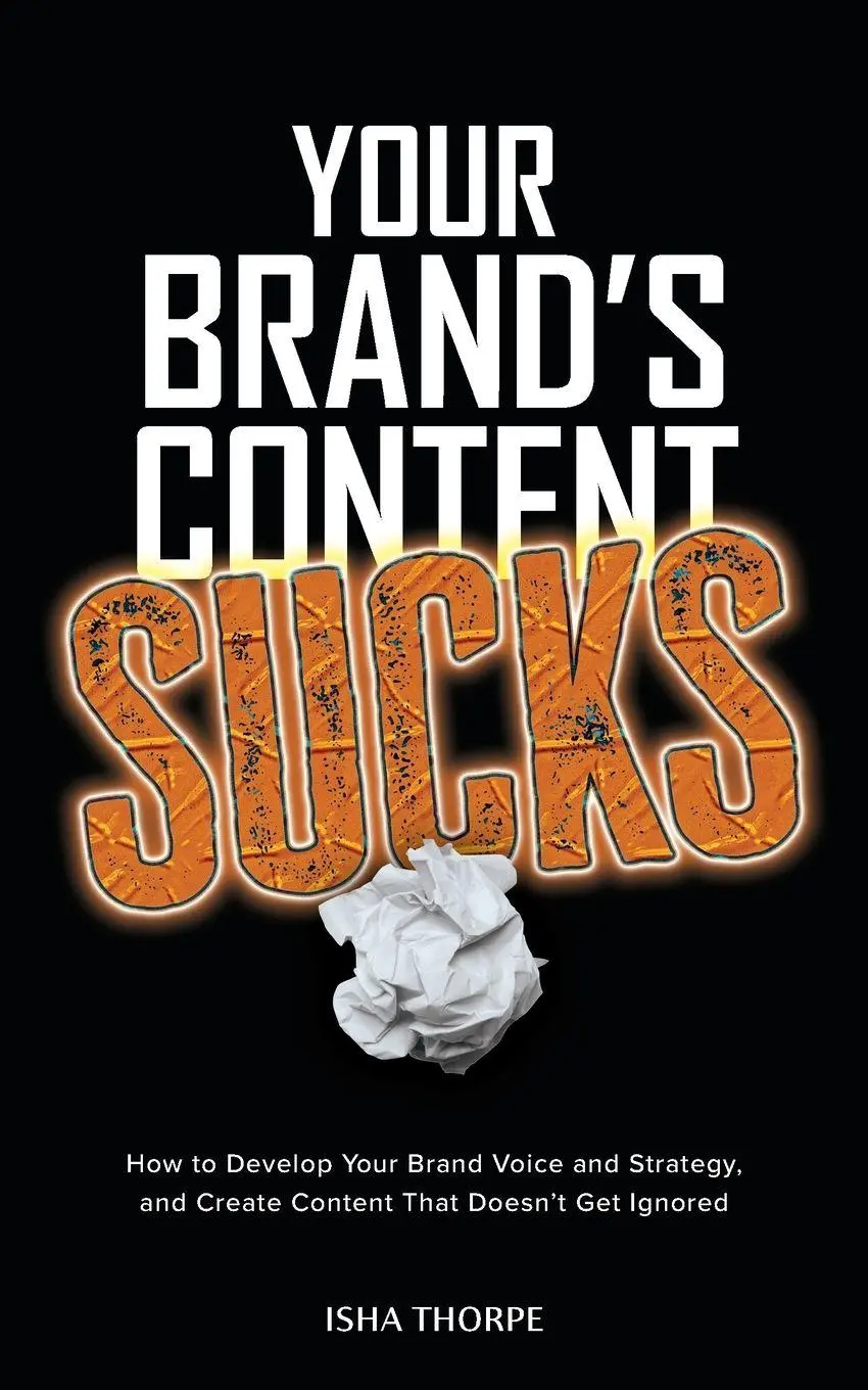 Cover: 9798822988583 | Your Brand's Content Sucks | Isha Thorpe | Taschenbuch | Englisch