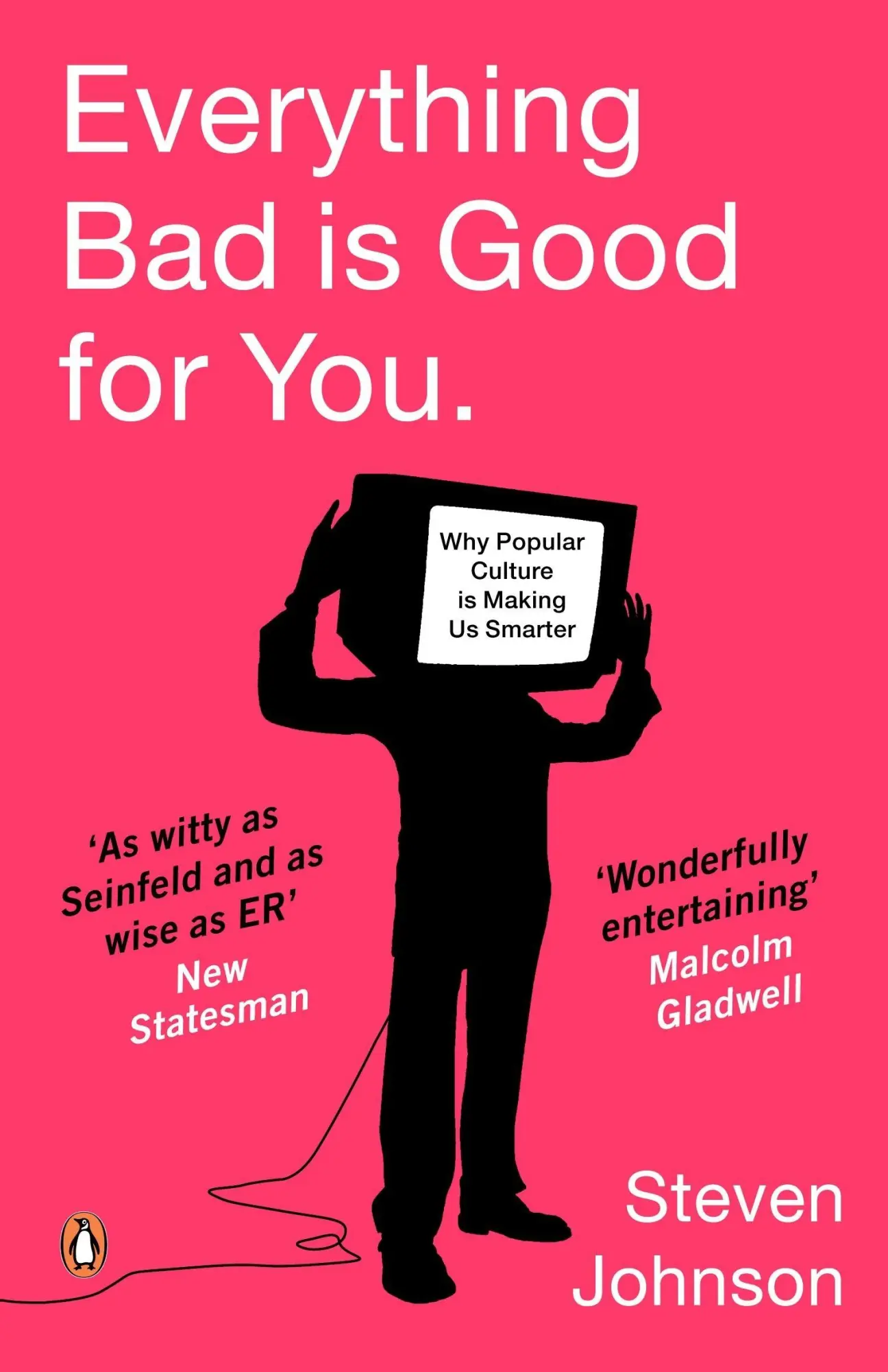 Cover: 9780141018683 | Everything Bad is Good for You | Steven Johnson | Taschenbuch | 2006 Cover: 9780141018683 | Everything Bad is Good for You | Steven Johnson | Taschenbuch | 2006