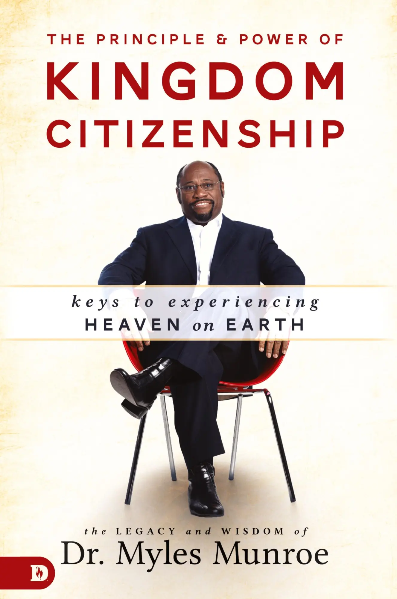 Cover: 9780768408683 | The Principle and Power of Kingdom Citizenship | Myles Munroe | Buch