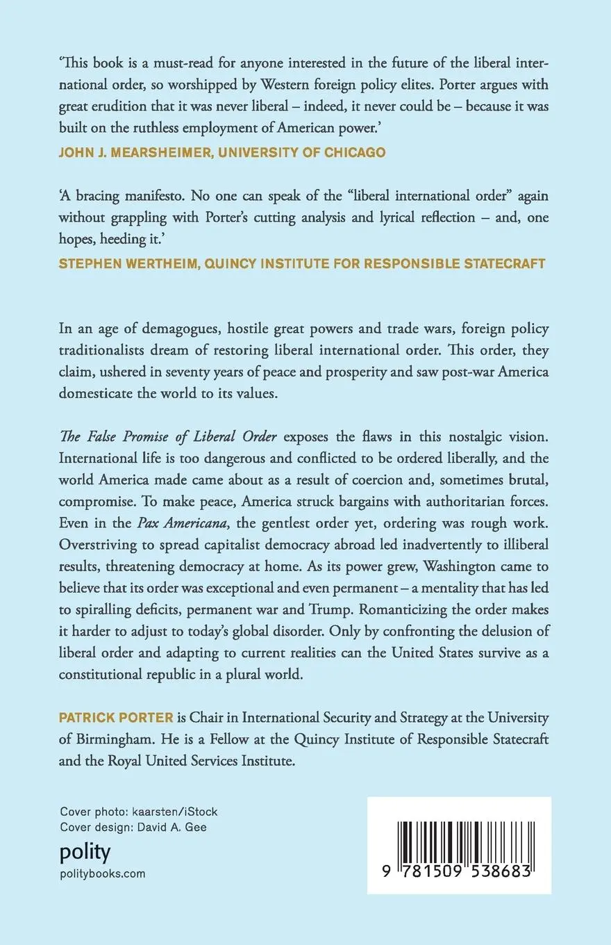 Rückseite: 9781509538683 | The False Promise of Liberal Order | Patrick Porter | Taschenbuch