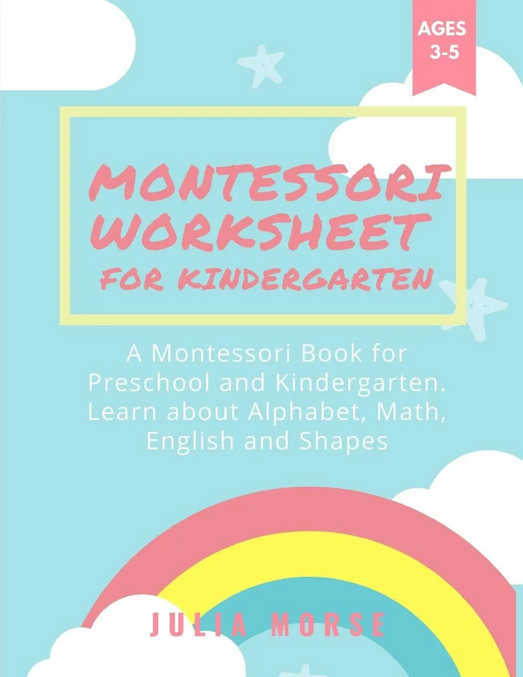 Cover: 9781804318683 | Montessori Worksheets for Kindergarten | Julia Morse | Taschenbuch