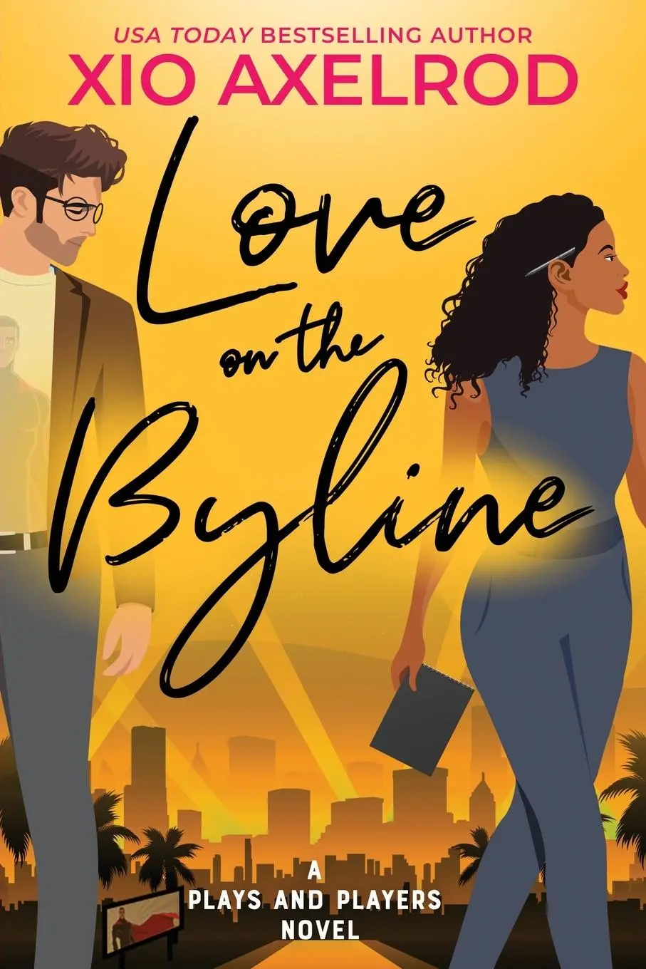 Cover: 9781957568683 | Love on the Byline | A Plays and Players Novel | Xio Axelrod | Buch