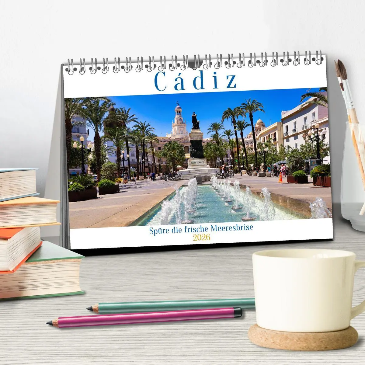 Bild: 9783516028683 | Cádiz Spüre die frische Meeresbrise (Tischkalender 2026 DIN A5...